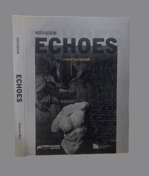 Vasco Ascolini. Echoes
