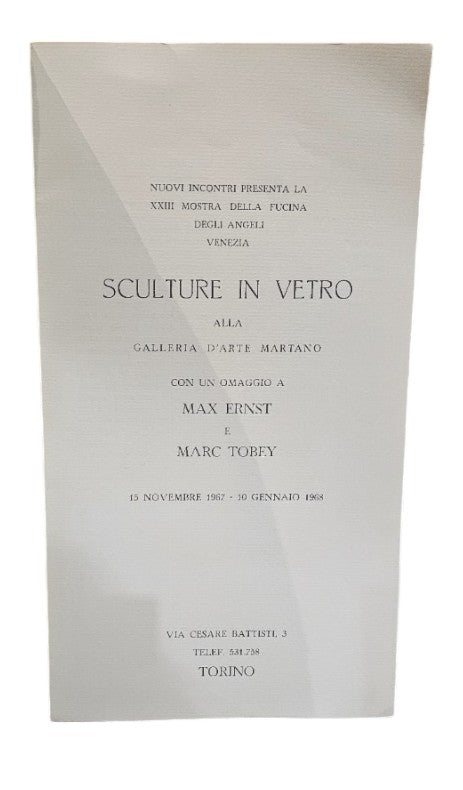 Sculture in vetro alla Galleria d'Arte Martano con un omaggio a Marx Ernst e Marc Tobay