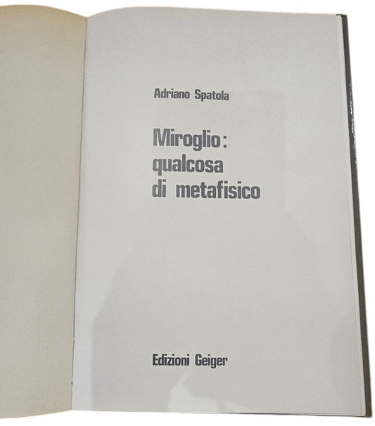 Miroglio: qualcosa di metafisico di Adriano Spatola (copia autografa)