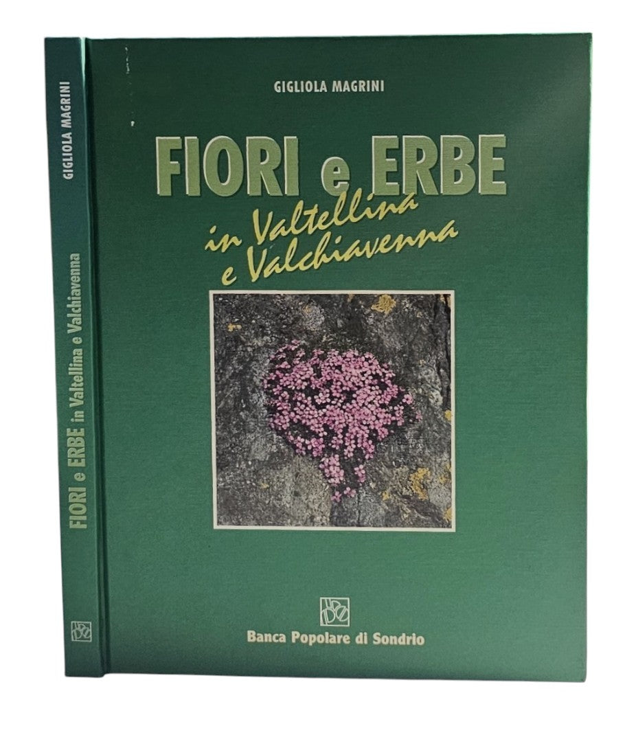 Fiori e erbe in Valtellina e Valchiavenna