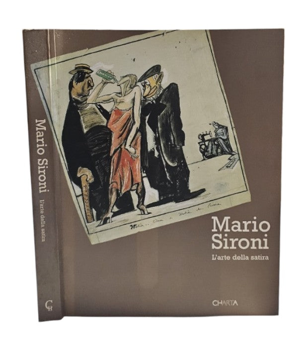 Mario Sironi. L'arte della satira di A. Negri