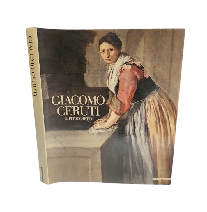 Giacomo Ceruti. Il pitocchetto. Catalogo della mostra (Brescia, 1987). Ediz. illustrata