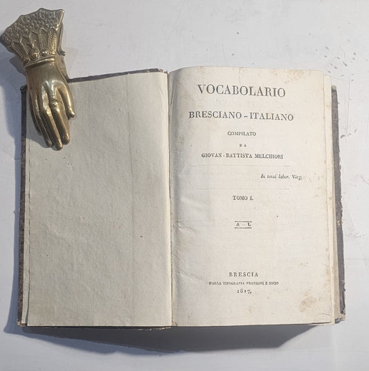 Melchiori Giovan Battista Vocabolario Bresciano-Italiano / Italiano - Bresciano