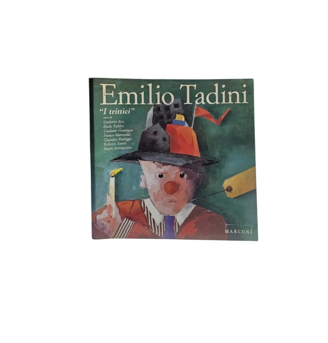 Emilio Tadini "I trittici"