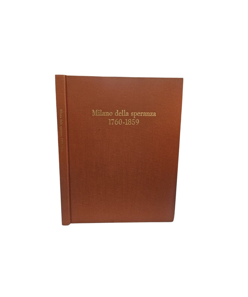 Milano della speranza 1760-1859