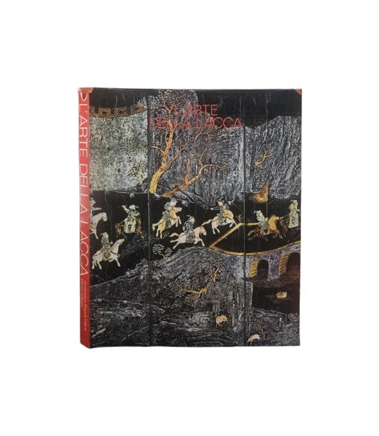 L'arte della lacca di A. Rispoli Fabris