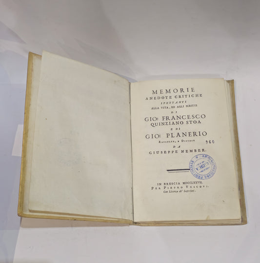 Memorie anedote critiche spettanti alla vita, ed agli scritti di Gio. Francesco Quinziano Stoa e di Gio: Planerio - IOLIBROCARMINE