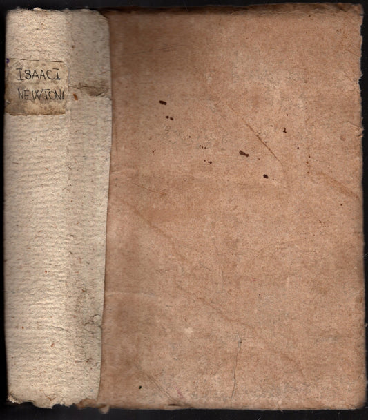 Isaaci Newtoni Optices Libri tres. Accedunt ejusdem Lectiones Opticae ex Opuscula omnia ad lucem & colores pertinentia. Sumpta ex Transactionibus Philosophicis