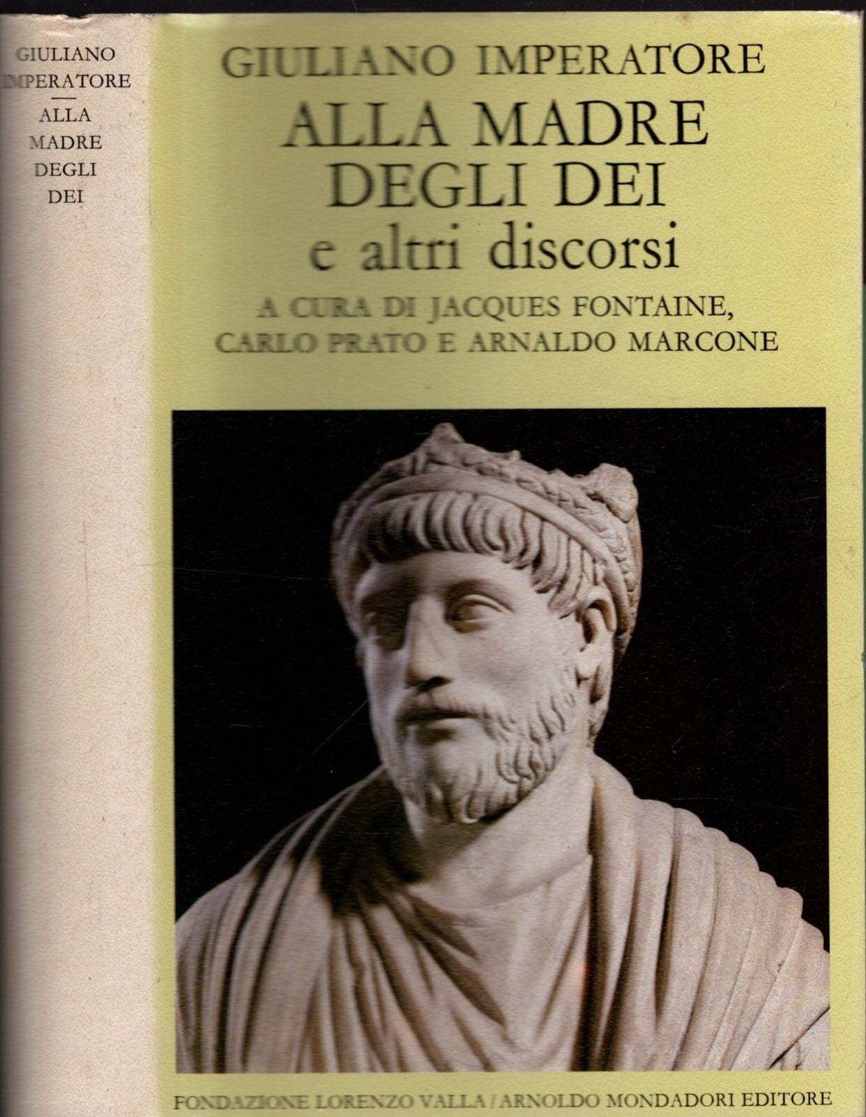 Alla madre degli dei e altri discorsi di Giuliano Imperatore