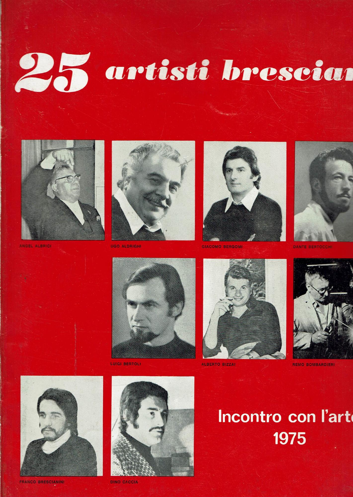 25 artisti bresciani - Incontro con l'arte 1975