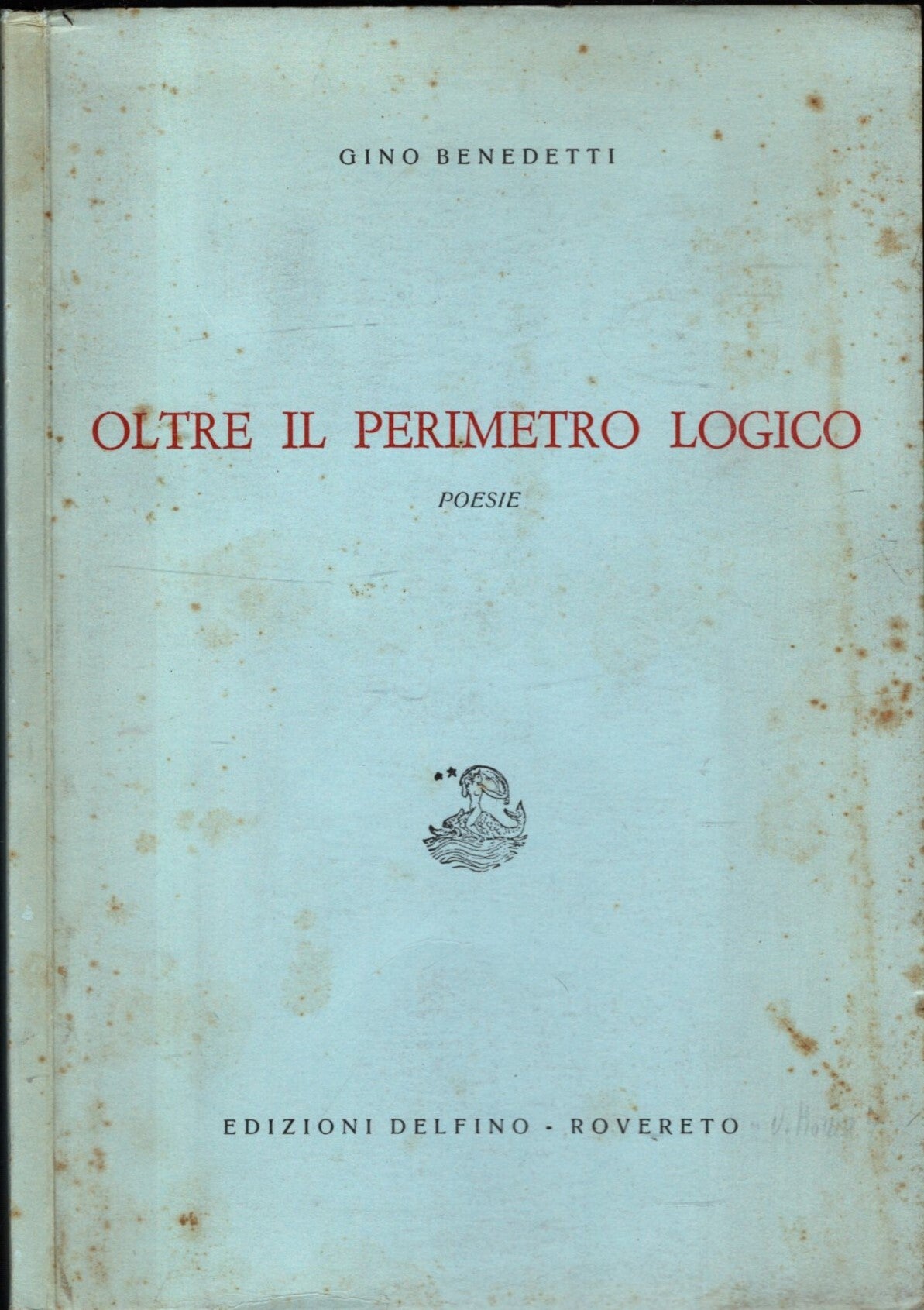 Oltre Il Perimetro Logico – Poesie di Gino Benedetti - IOLIBROCARMINE