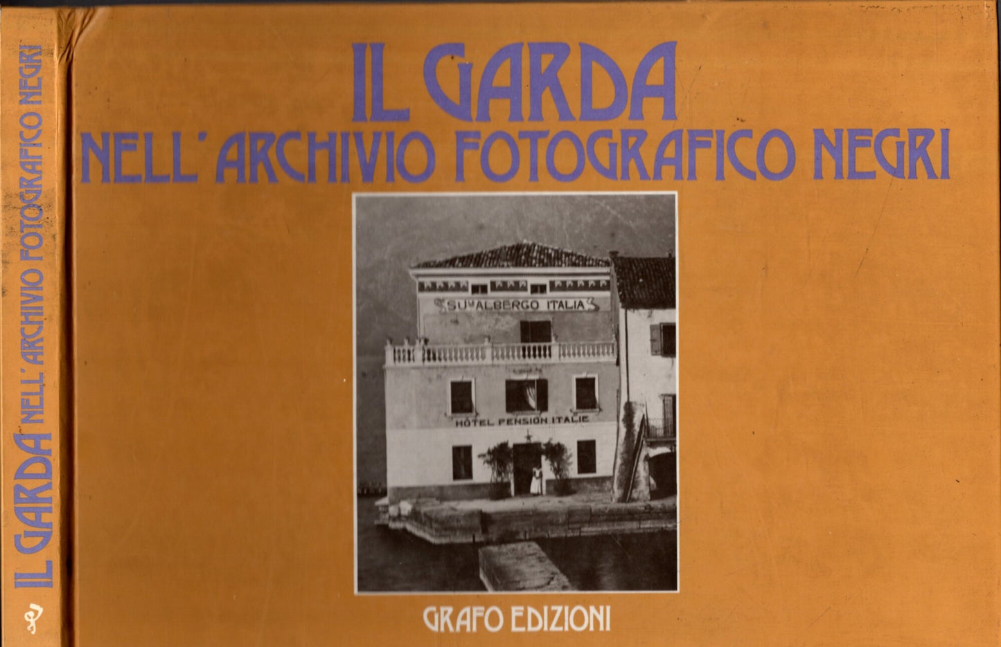 Il Garda nell'archivio fotografico Negri ** - IOLIBROCARMINE