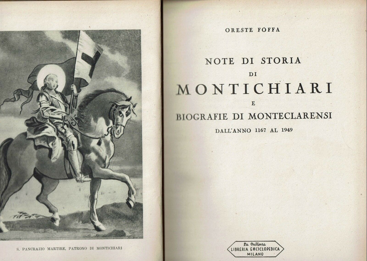 Note di storia di Montichiari e biografie di montclarensi dall’anno 1167 al 1949 di Foffa Oreste