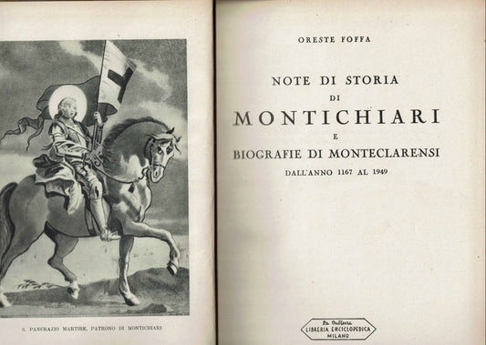 Note di storia di Montichiari e biografie di montclarensi dall’anno 1167 al 1949 di Foffa Oreste