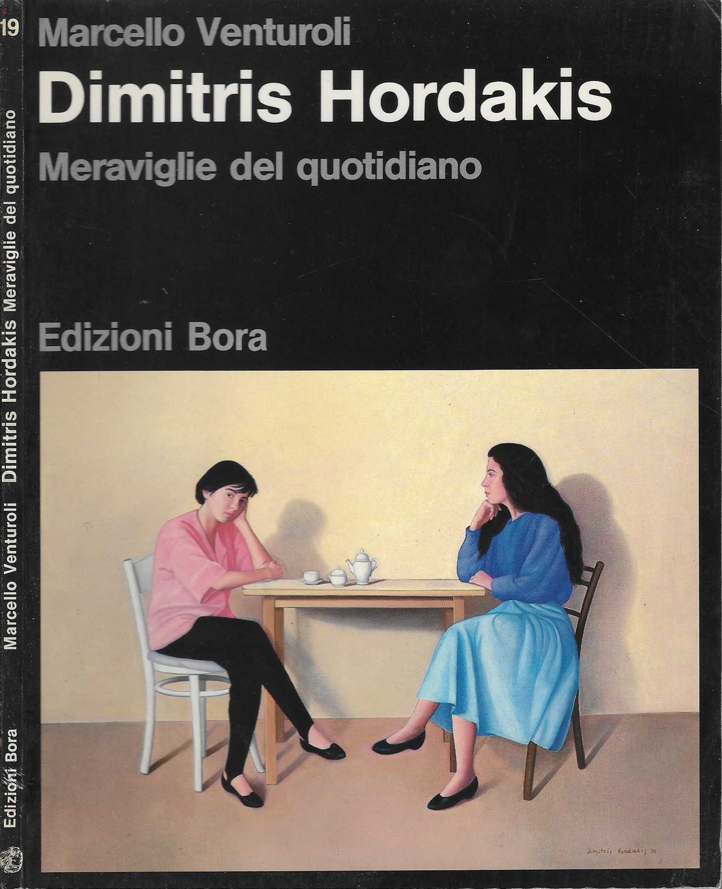 Dimitris Hordakis. Meraviglie del quotidiano / Marcello Venturoli - IOLIBROCARMINE