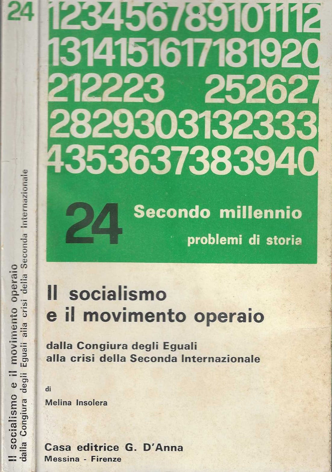 Il socialismo e il movimento operaio. Dalla Congiura degli Eguali alla crisi della Seconda Internazionale