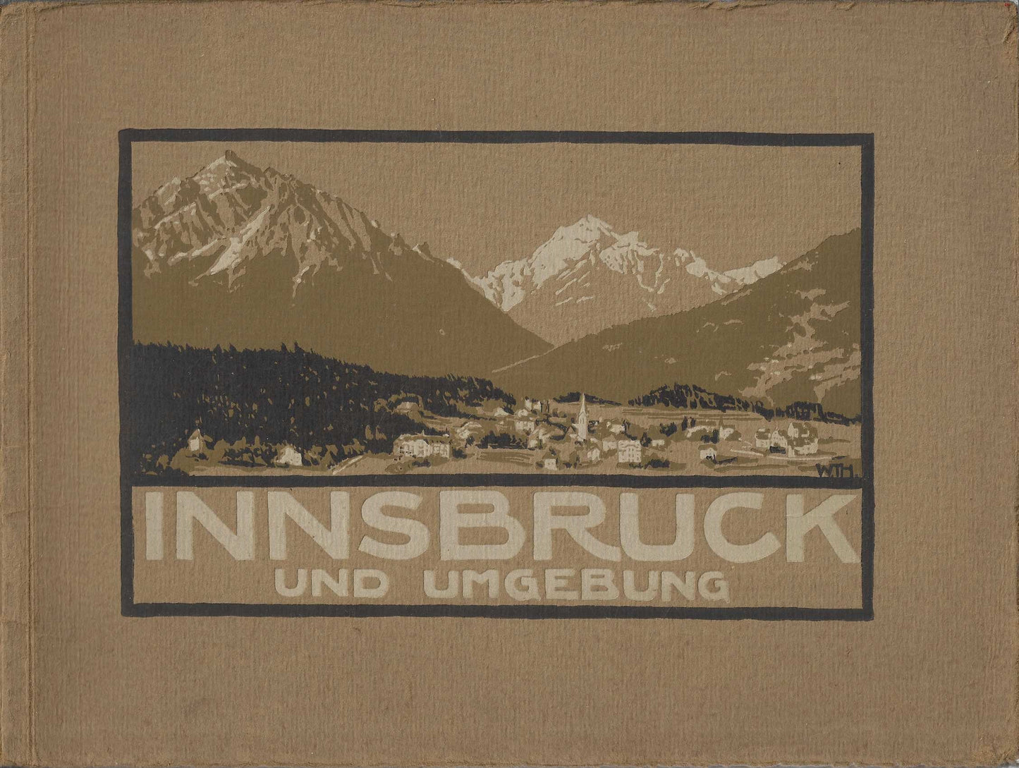 Innsbruck und Umgebung. 16 ausgewählte Aufnahmen der wichtigsten Sehenwürdigkeiten und schönsten Ansichten in Kupferdruck