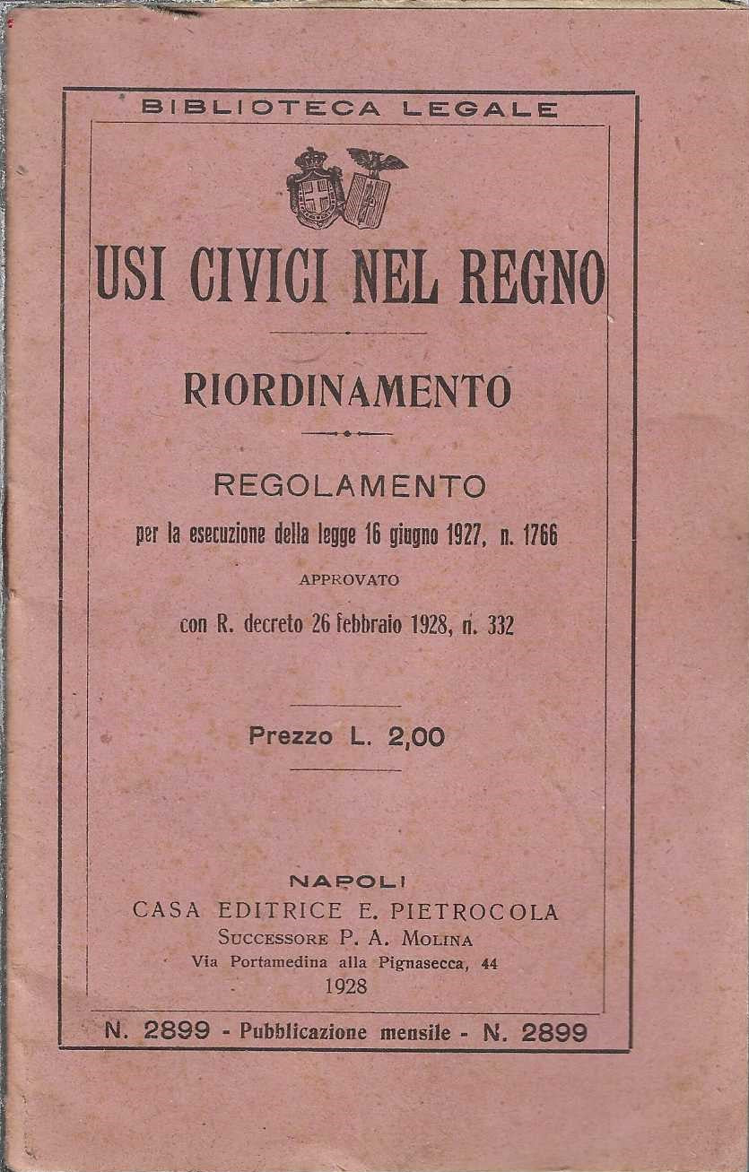 Usi civici nel regno - Riordinamento - Regolamento - IOLIBROCARMINE