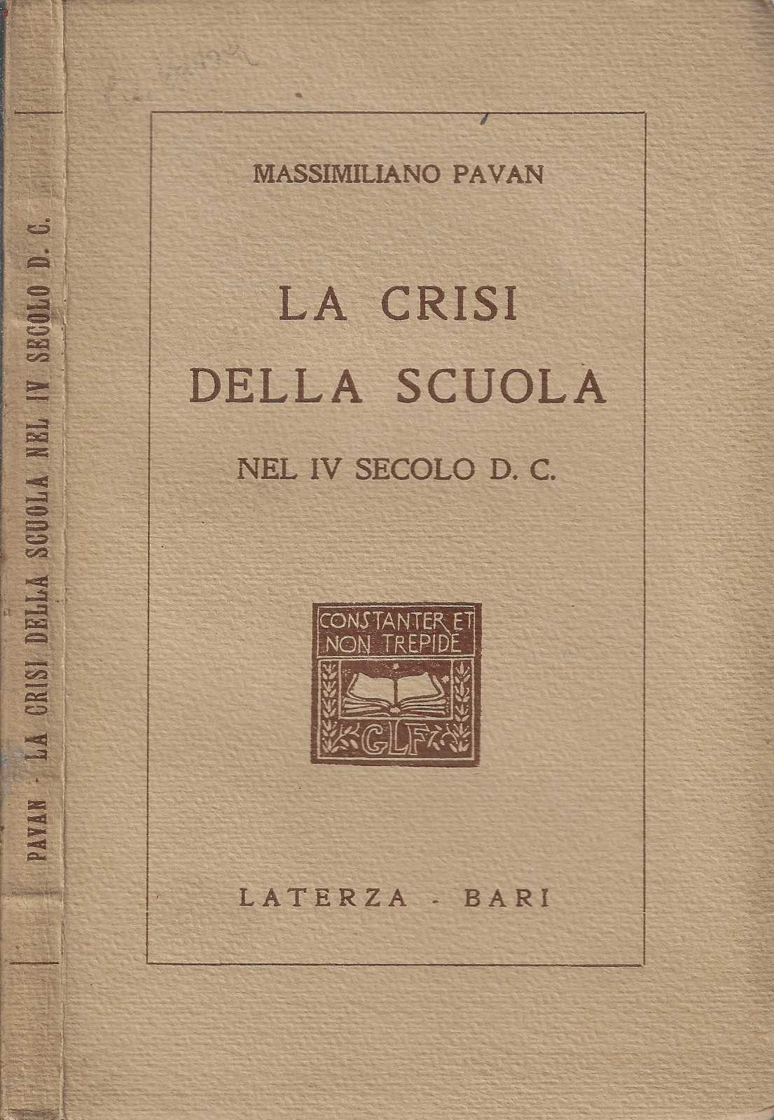 La crisi della scuola nel IV secolo d. C. di Massimiliano Pavan - IOLIBROCARMINE