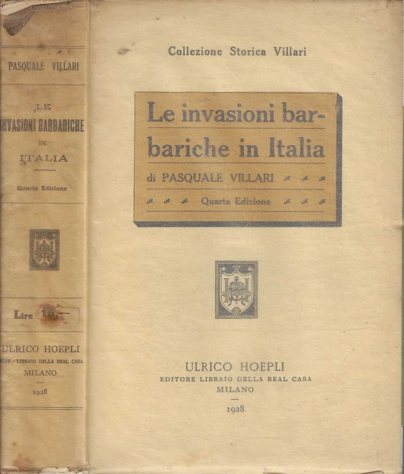 Le invasioni barbariche in Italia di Pasquale Villari - IOLIBROCARMINE