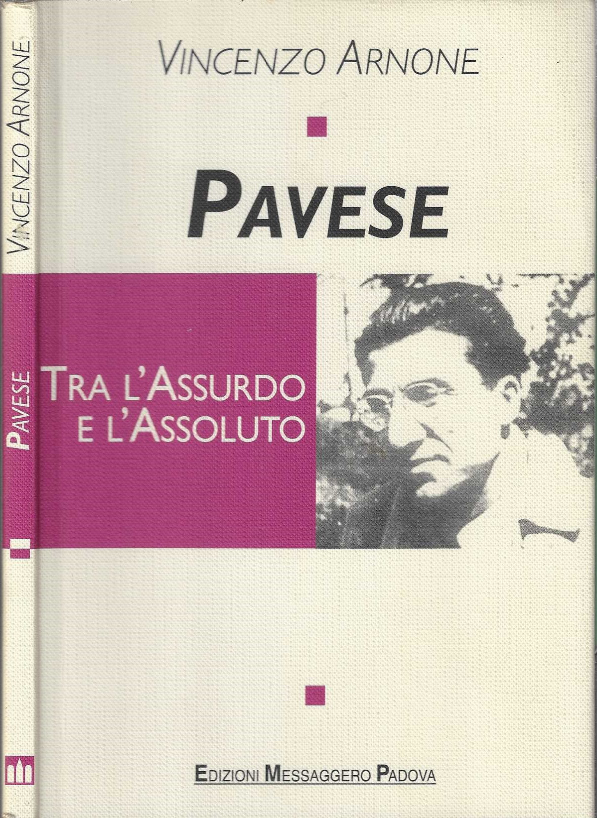 Pavese. Tra l'assurdo e l'assoluto di Vincenzo Arnone