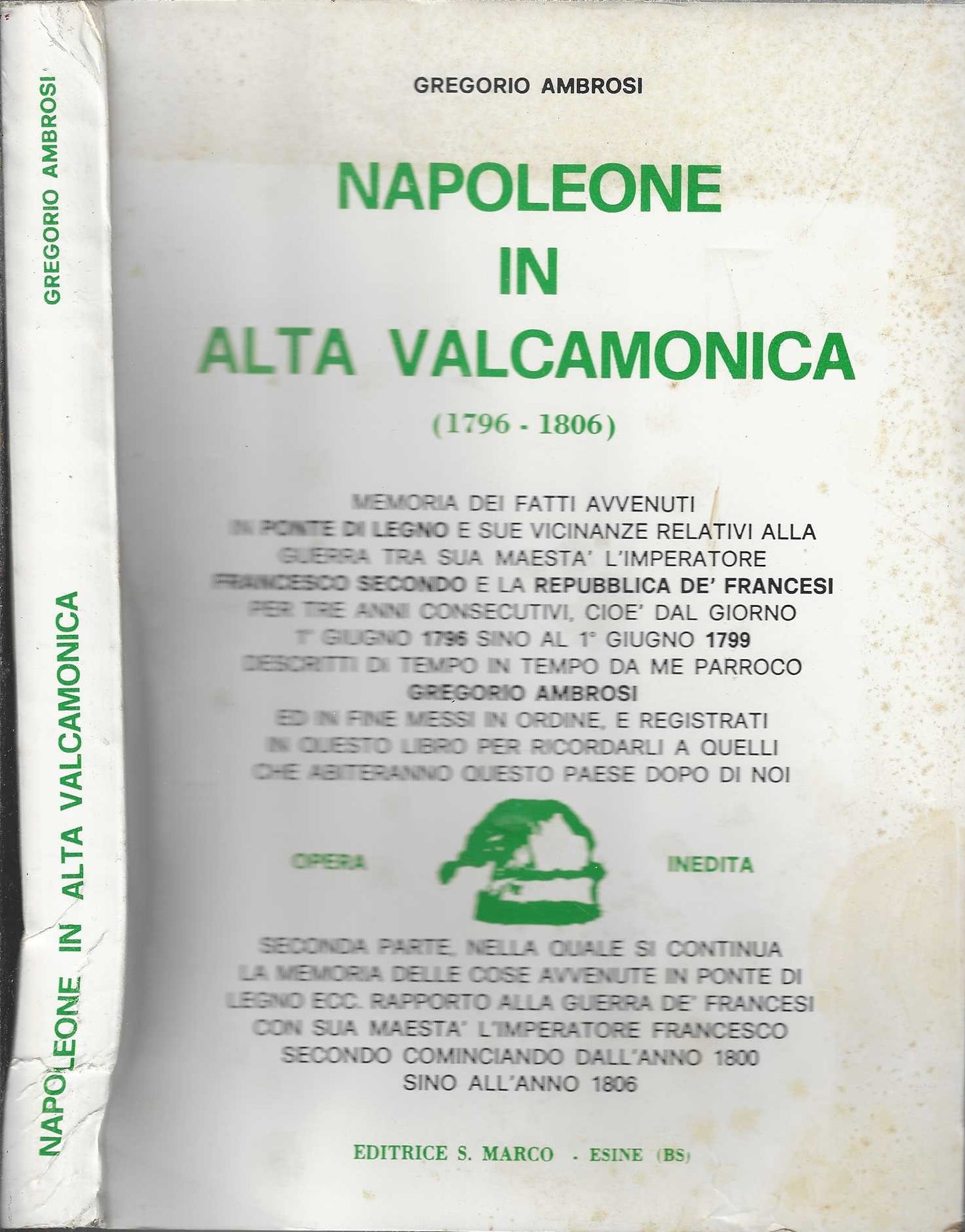 Napoleone in alta Valcamonica 1796-1806 di Gregorio Ambrosi - IOLIBROCARMINE