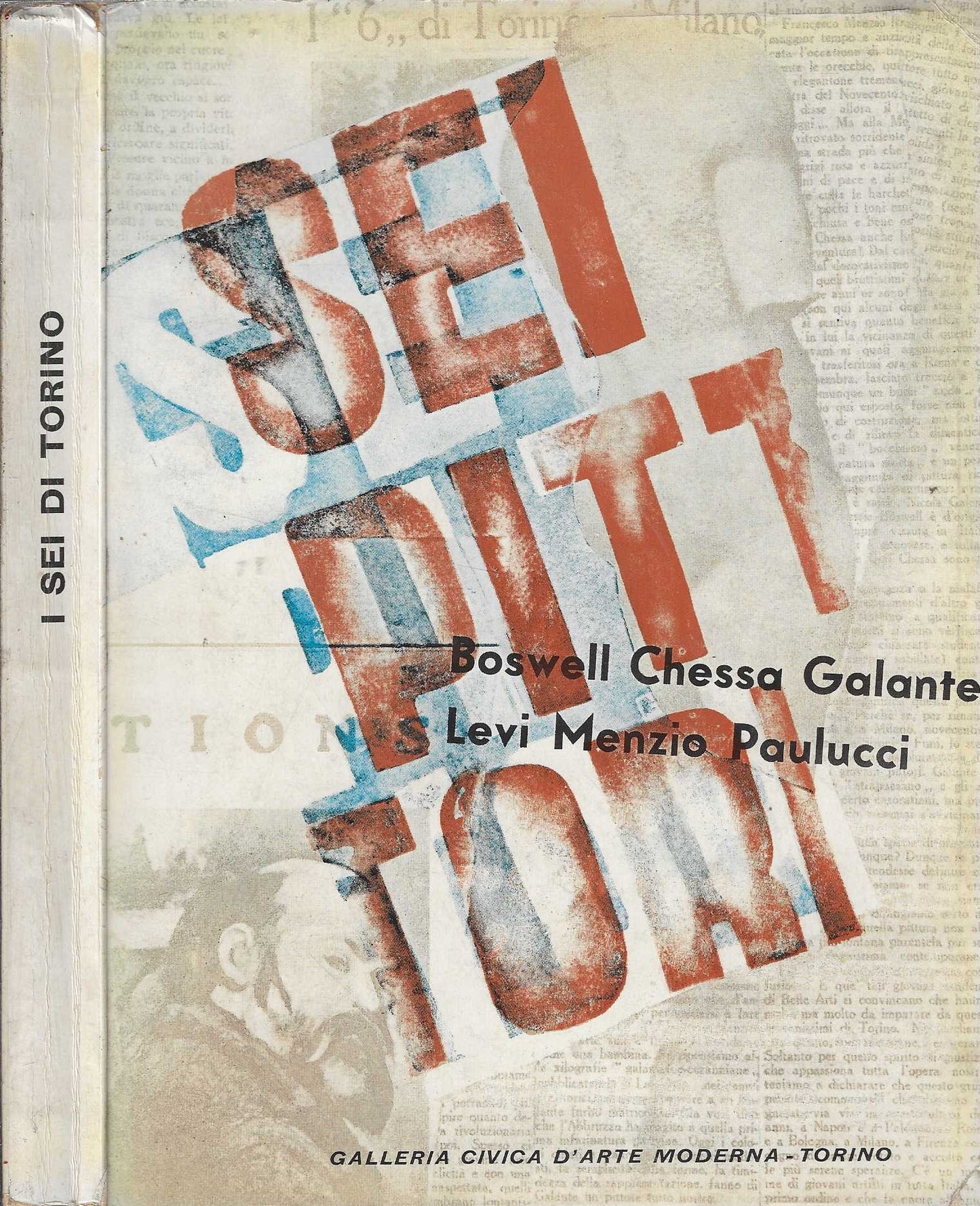 I Sei Di Torino 1929/1932 Boswell, Chessa, Galante, Levi, Menzio, Paulucci - IOLIBROCARMINE