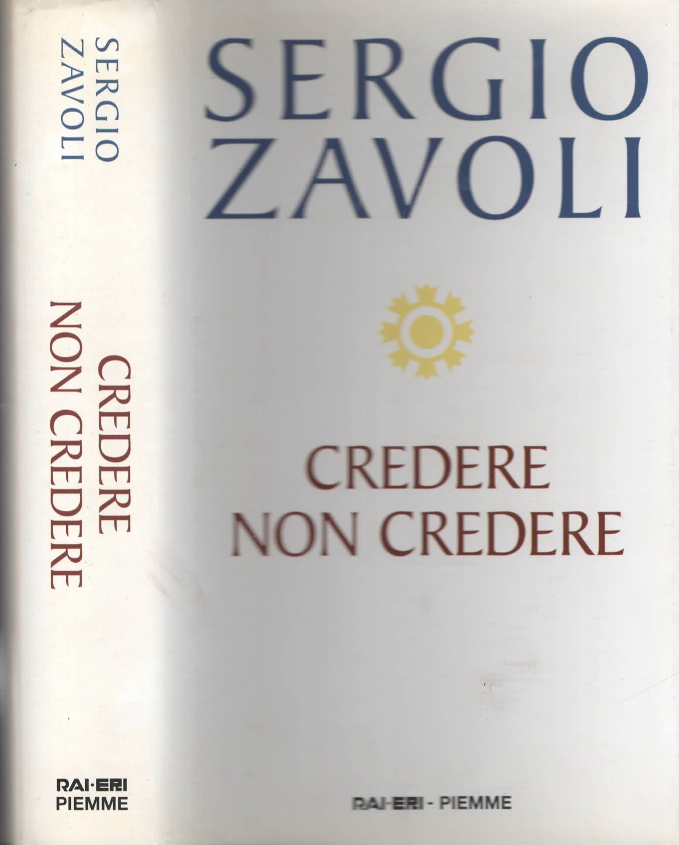Credere non credere di Sergio Zavoli