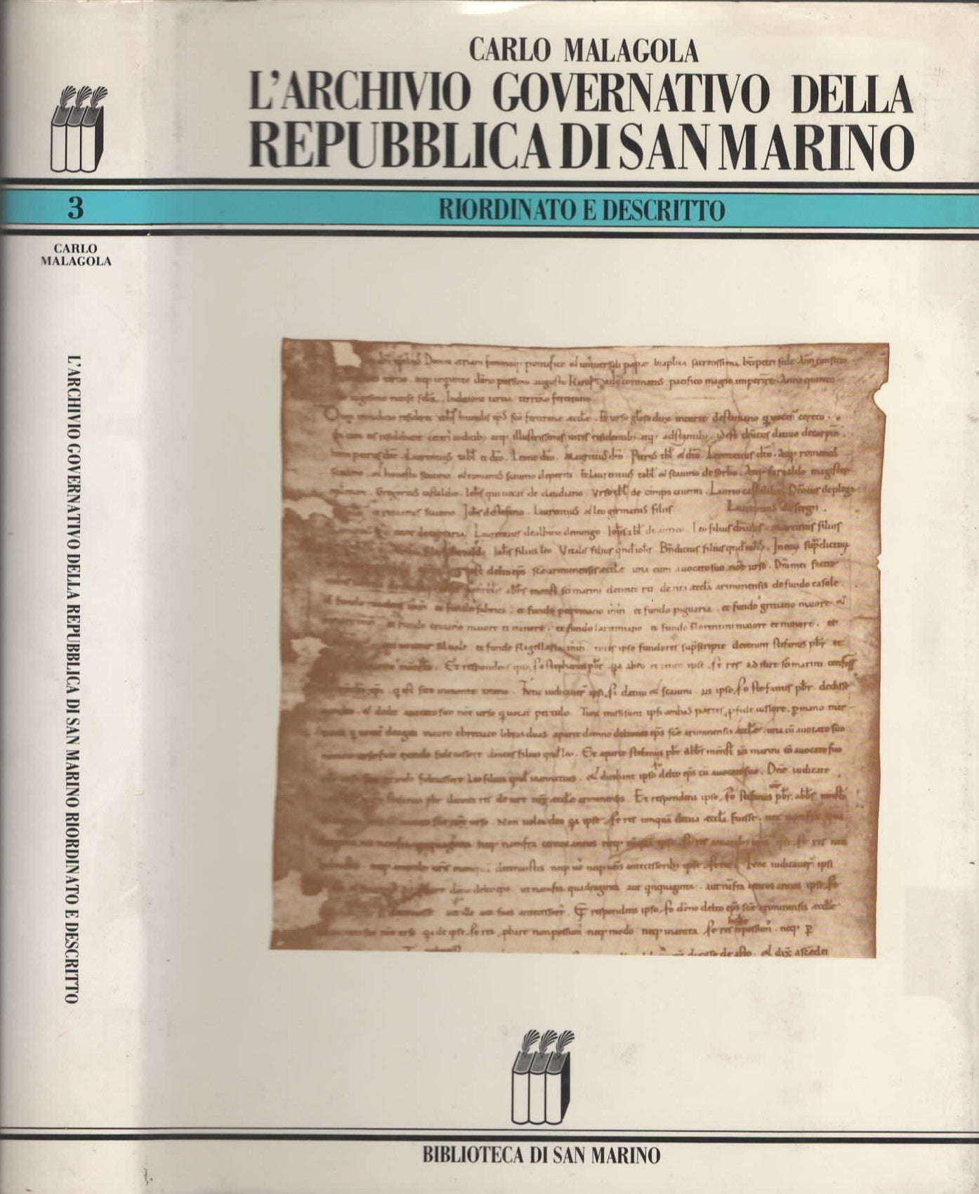 L’archivio governativo della repubblica di San Marino di C. Malagola