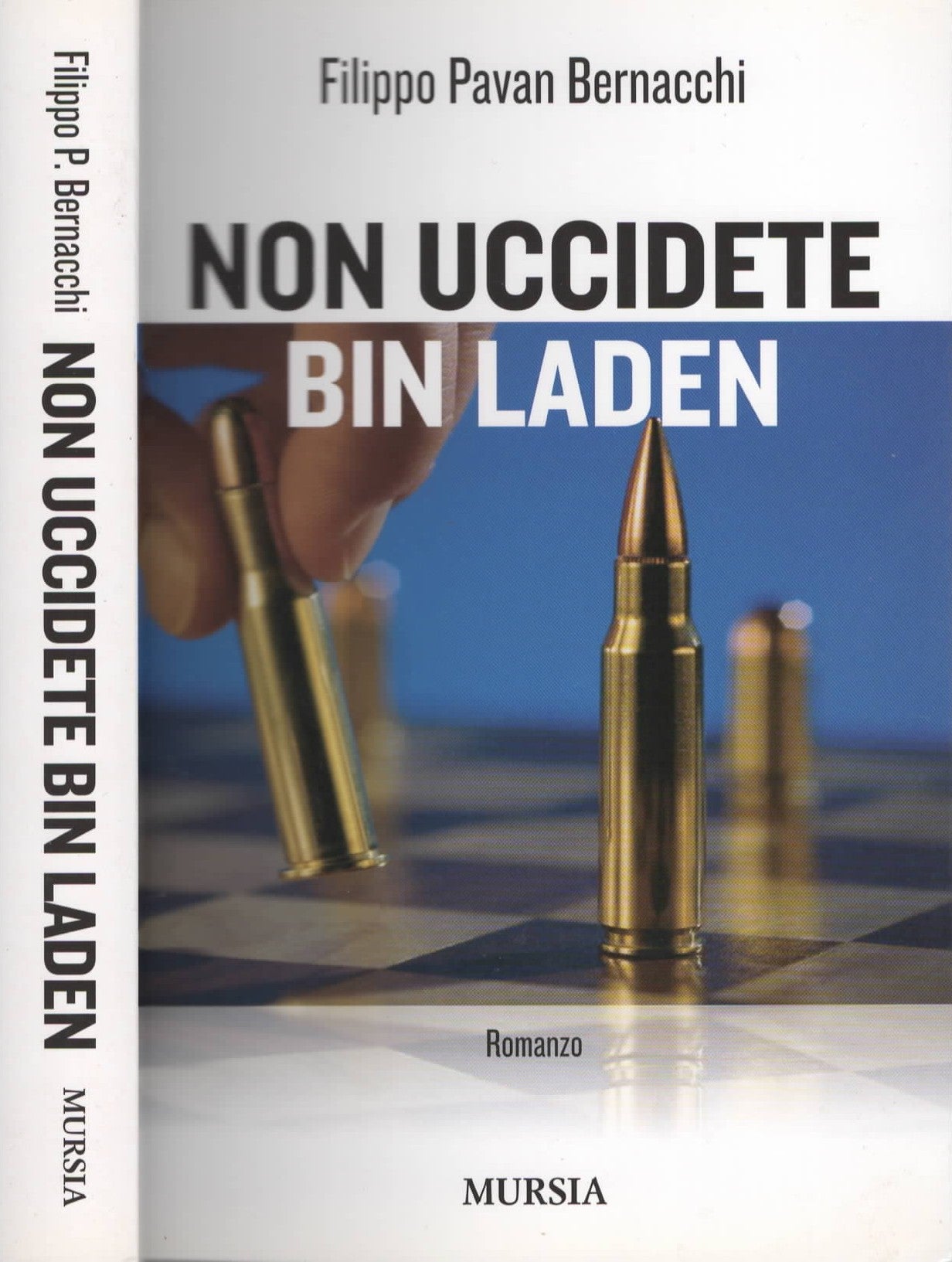 Non uccidete Bin Laden di Filippo Pavan Bernacchi - IOLIBROCARMINE