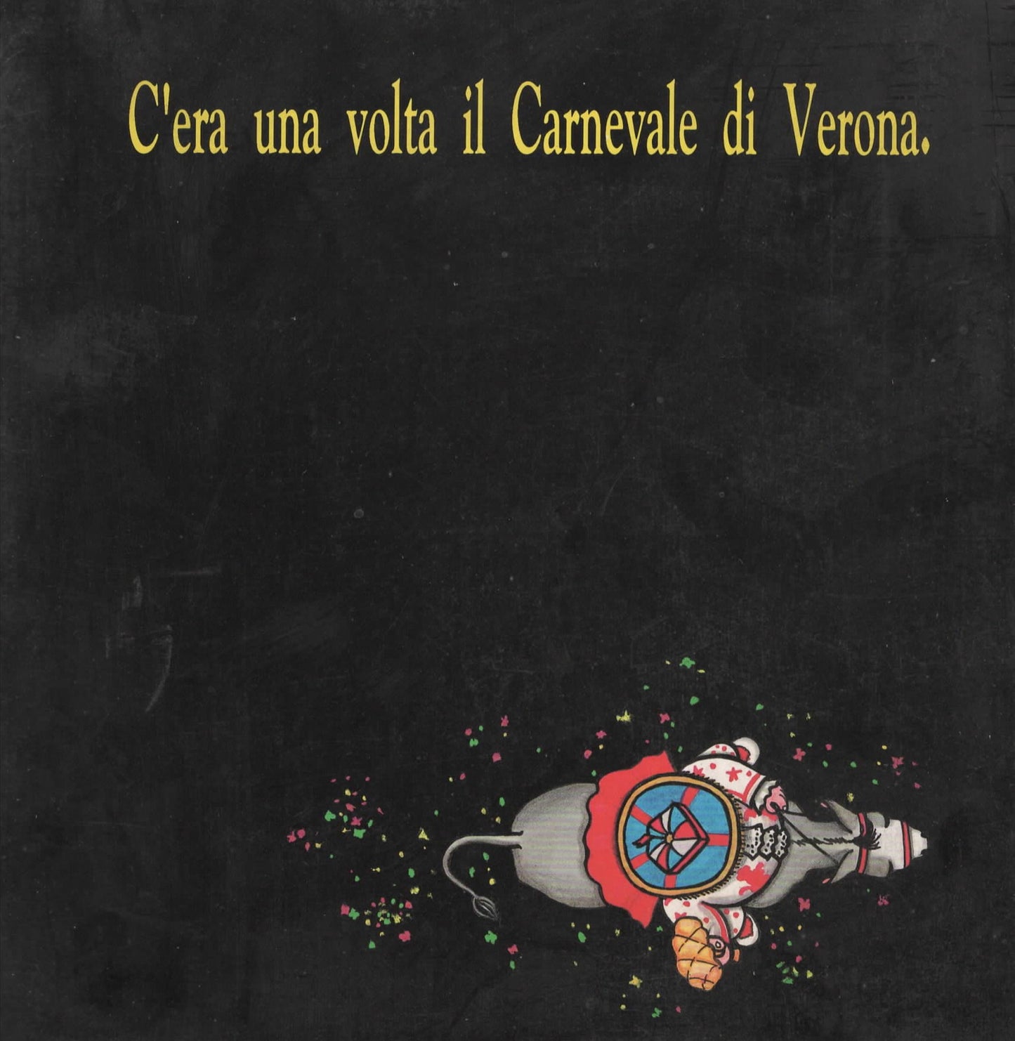 C'era una volta il carnevale di Verona