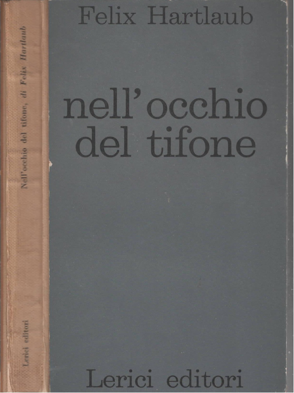 Nell' occhio del tifone di Hartlaub Felix