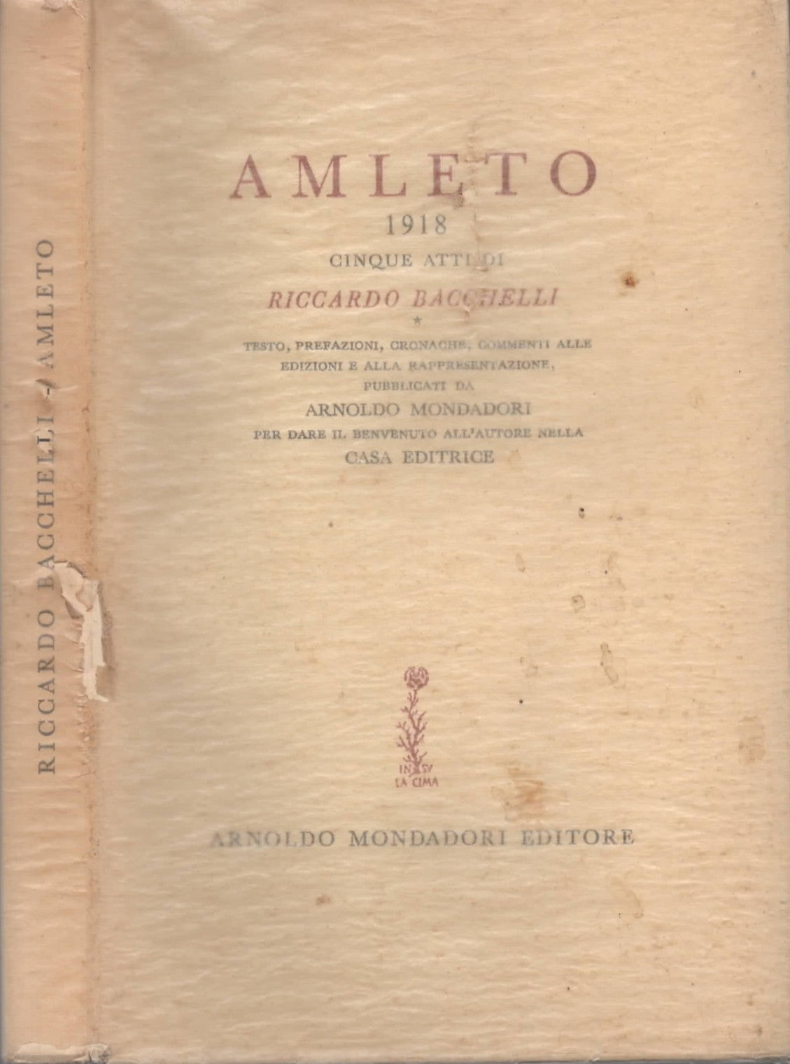 Amleto. 1918 Cinque atti Riccardo Bacchelli