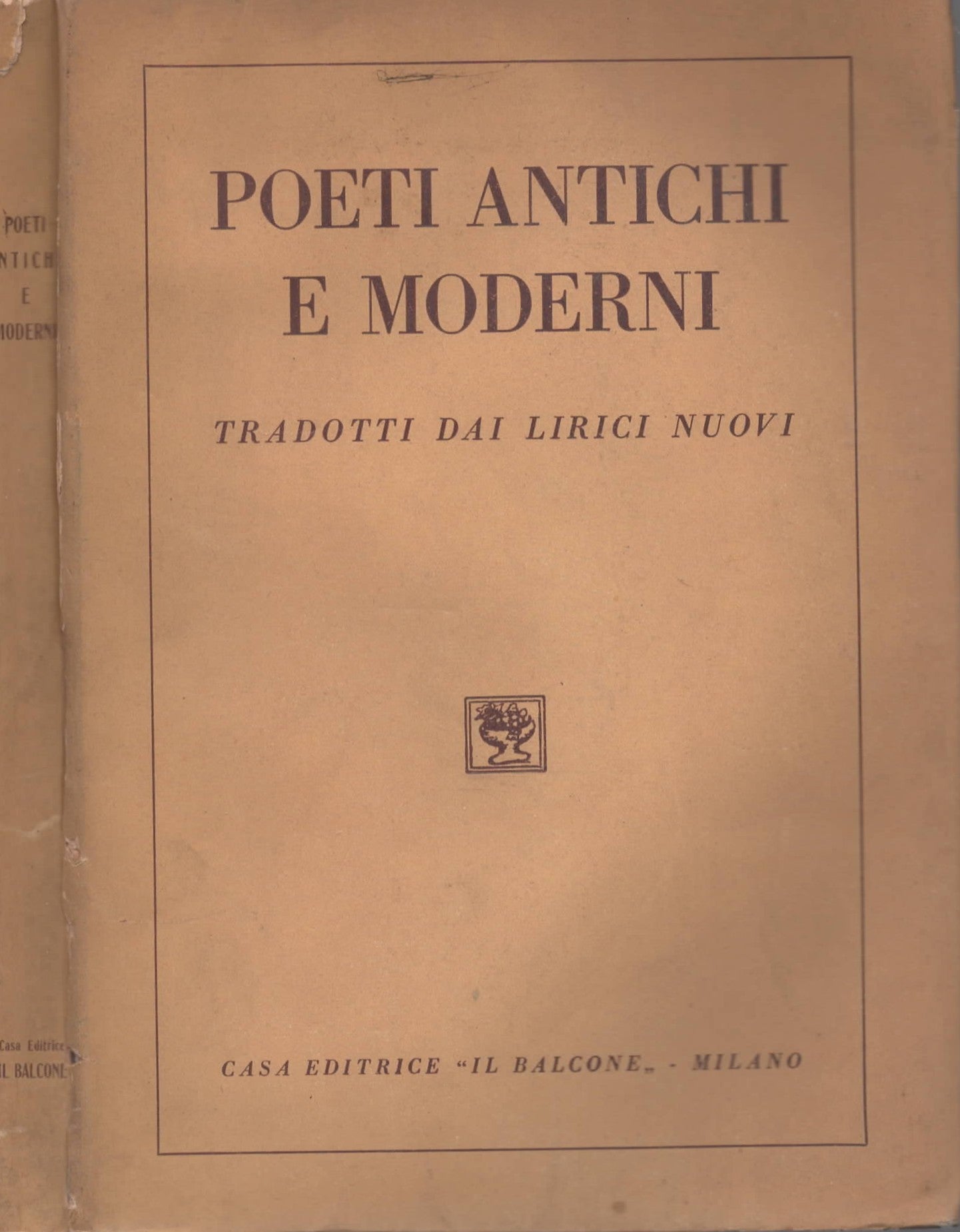 Poeti Antichi E Moderni Tradotti Dai Lirici Nuovi