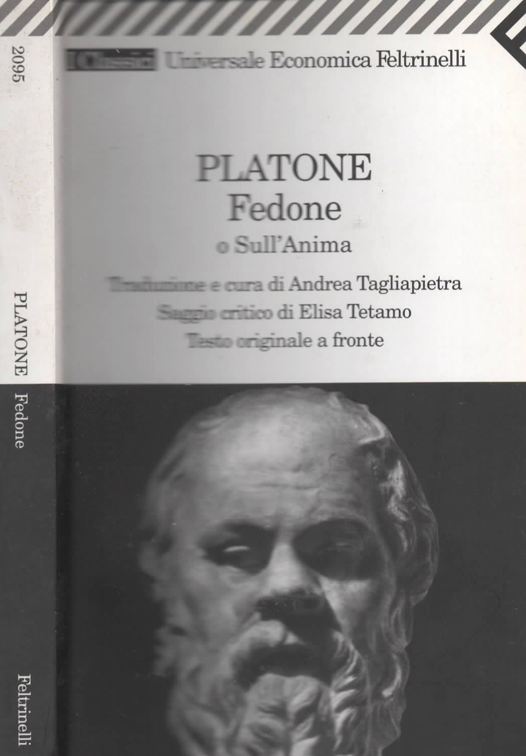 Platone - Fedone o sull'anima. Testo originale a fronte