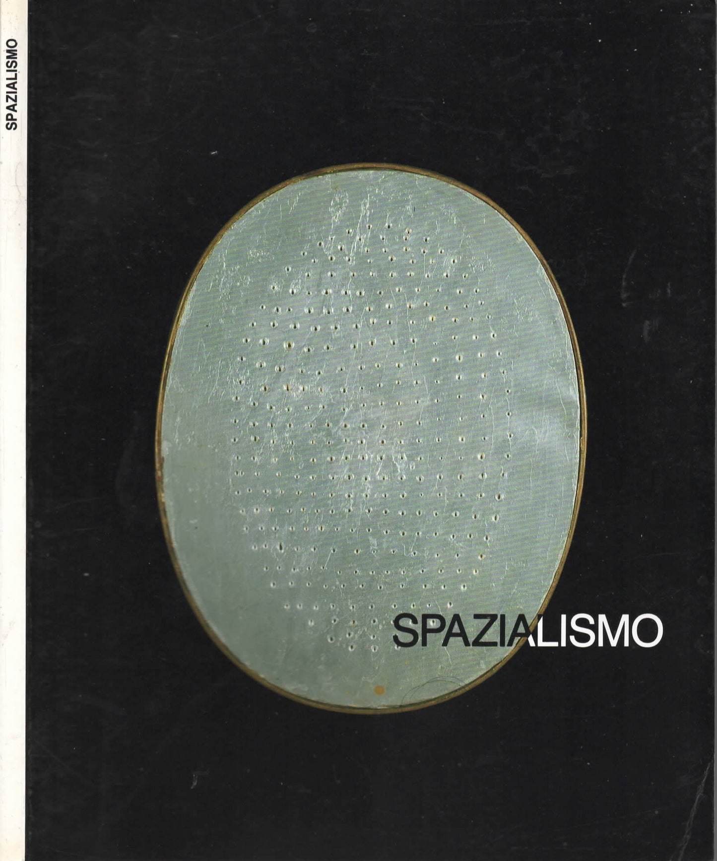 Spazialismo Catalogo Della Mostra