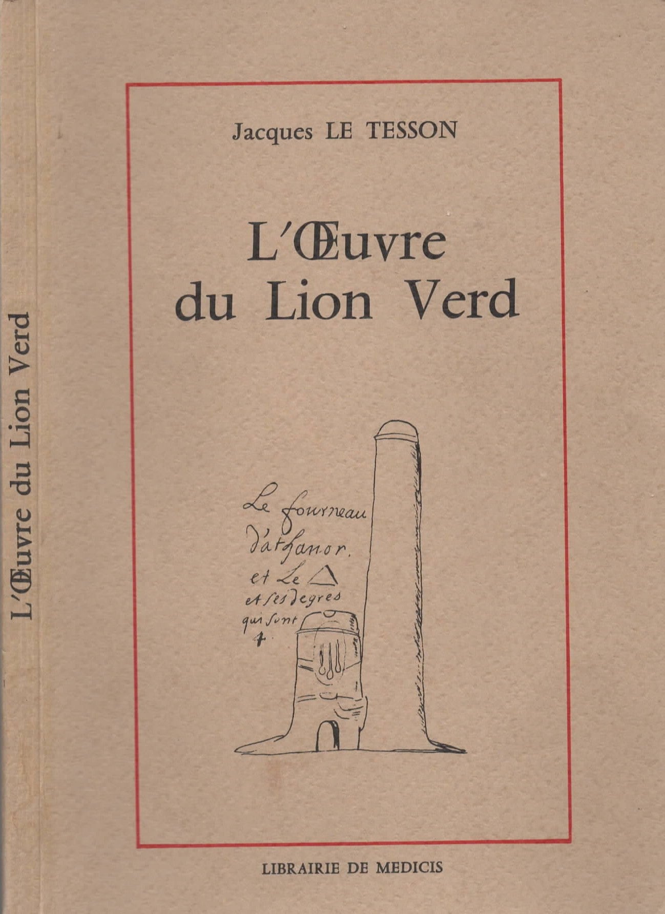 L'Oeuvre du Lion Verd par Jacques Le Tesson