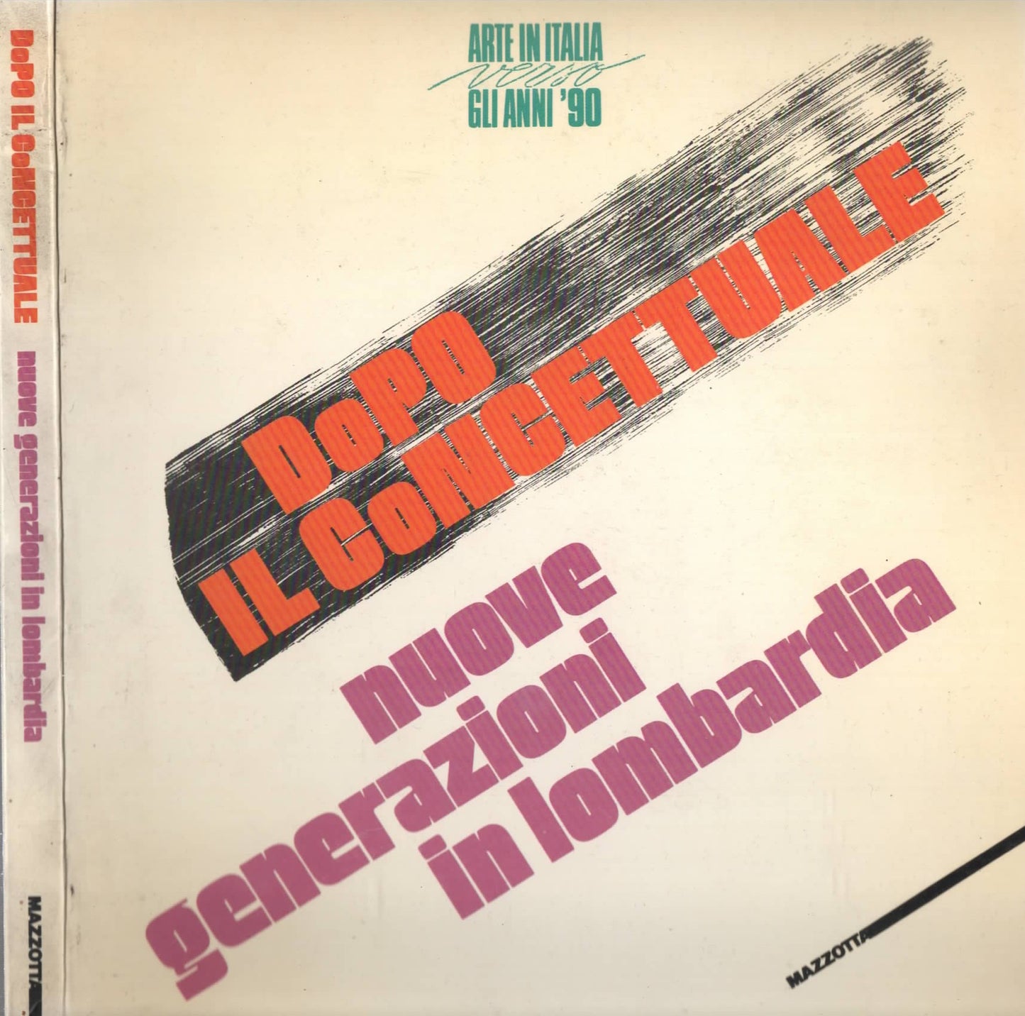 Dopo il concettuale. Nuove generazioni in Lombardia. Catalogo della mostra (Trento, 1986). Ediz. illustrata