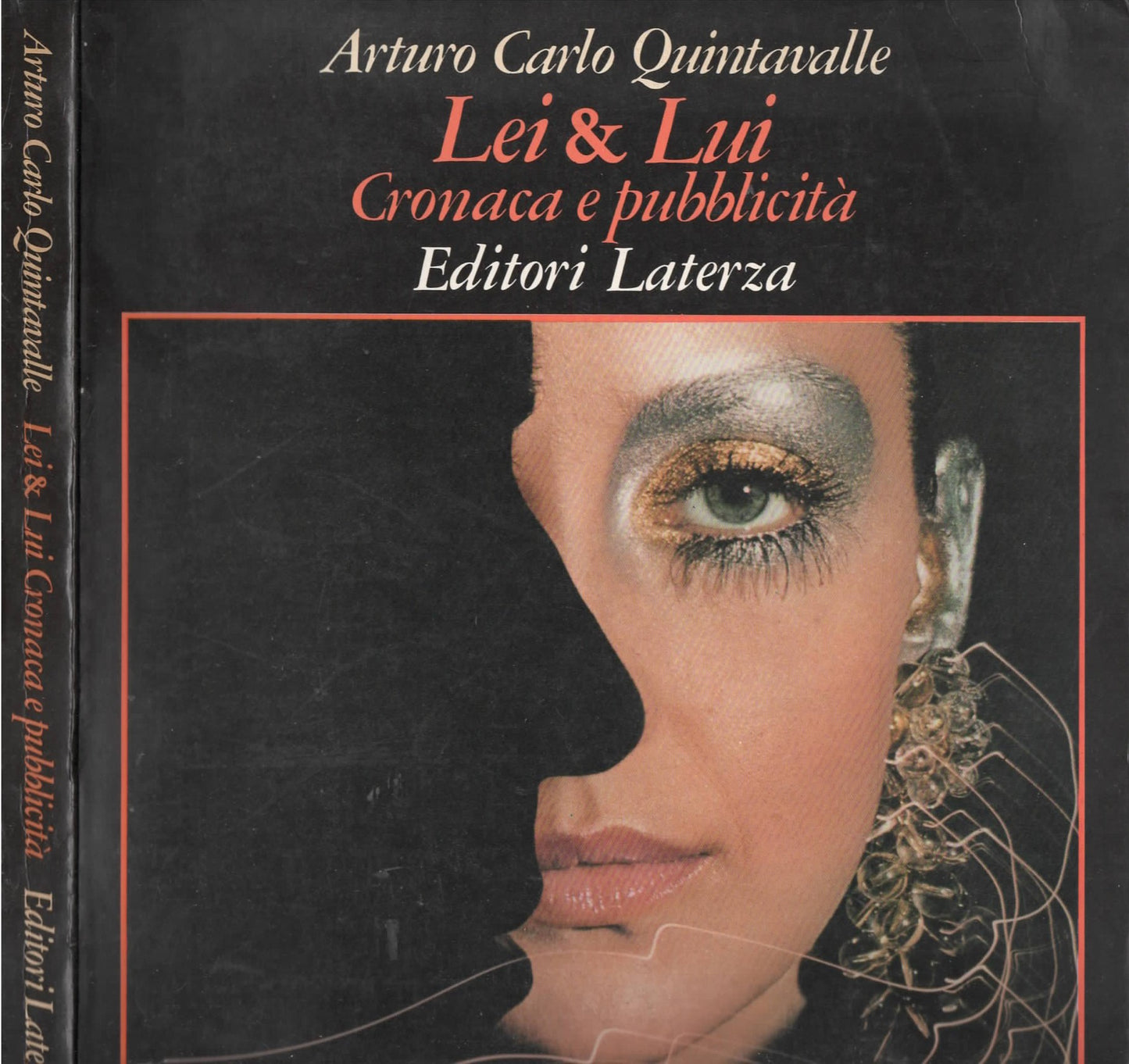 Lei & Lui. Cronaca e pubblicità di Arturo Carlo Quintavalle