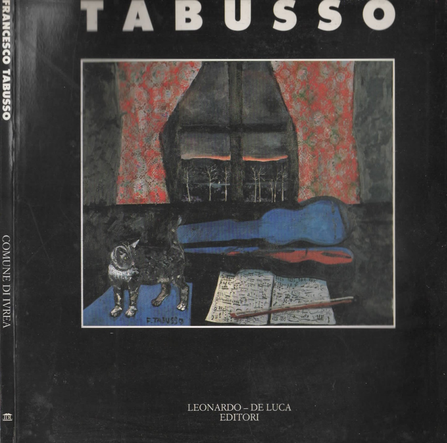 Francesco Tabusso Mostra Antologica 1958 - 1991