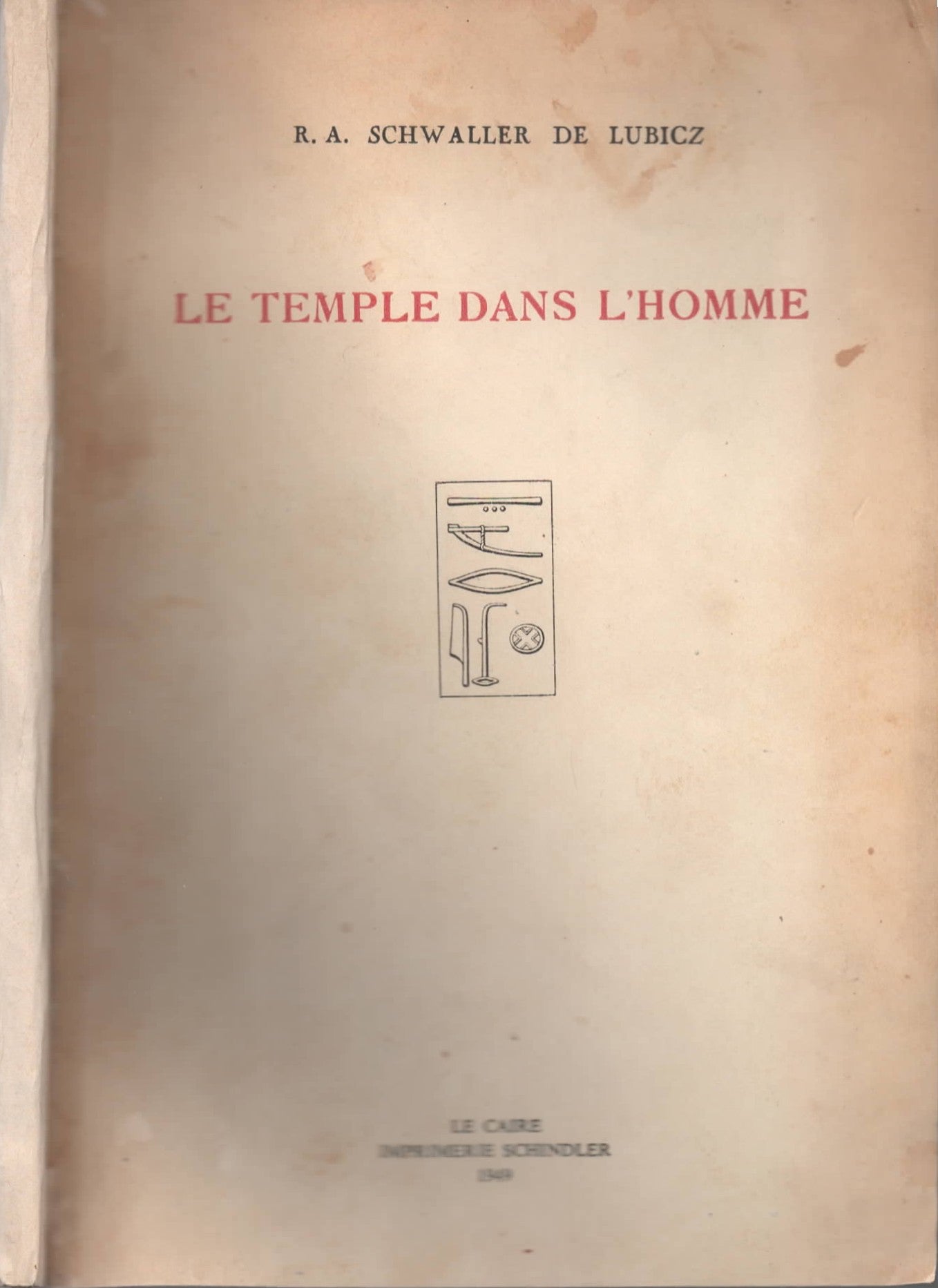 Le Temple Dans L'Homme di R.A. Schwaller de Lubicz
