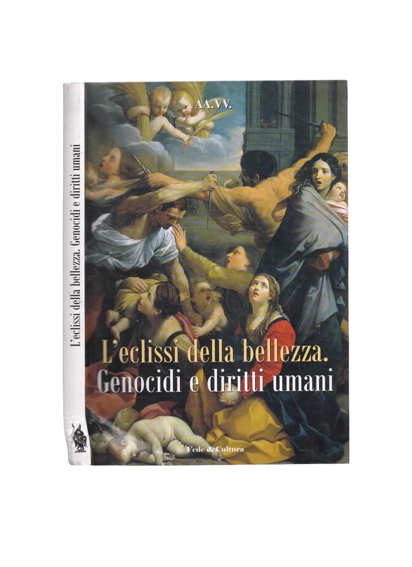 L'eclissi della bellezza - Genocidi e diritti umani