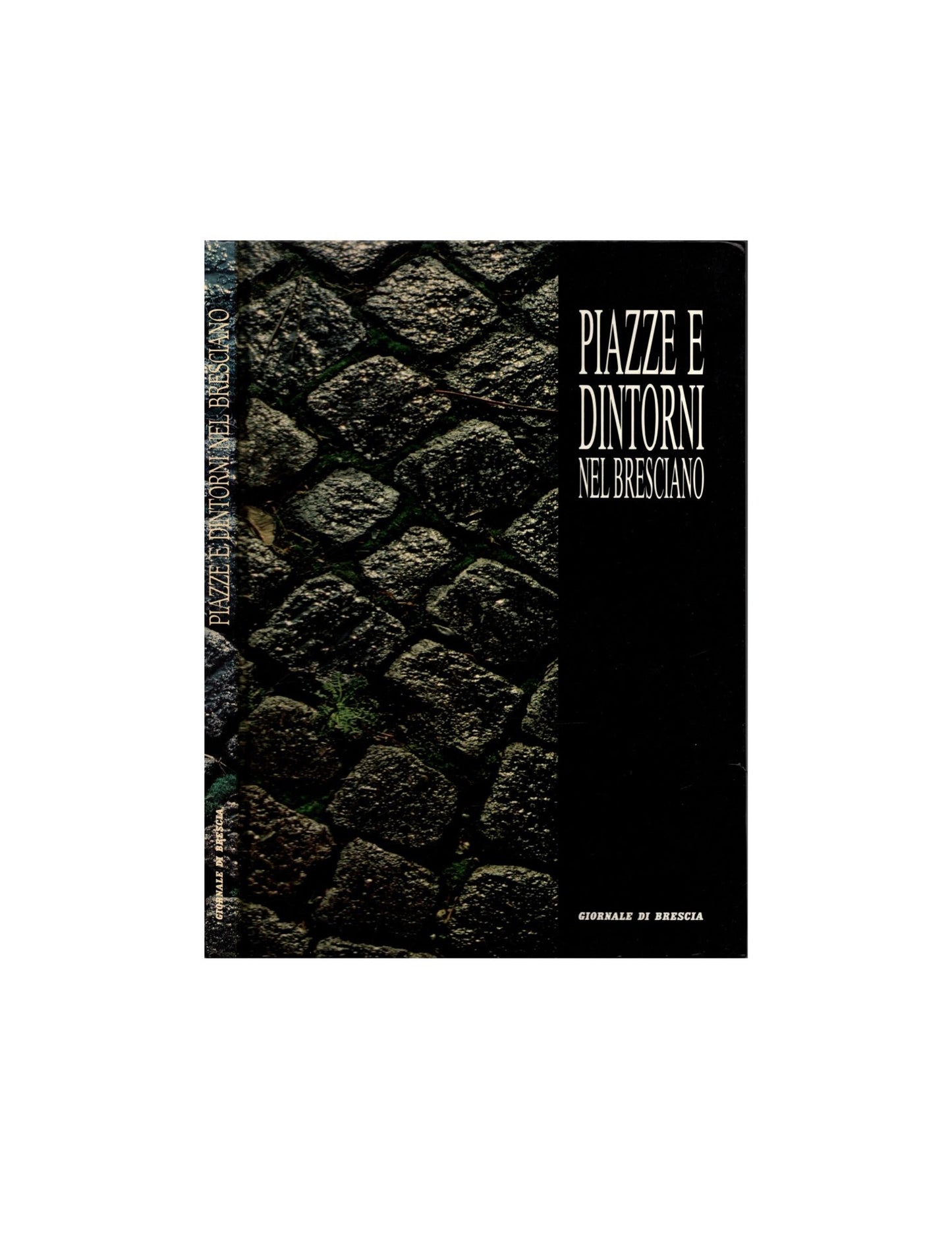 Piazze e dintorni nel bresciano di Carlo Zani