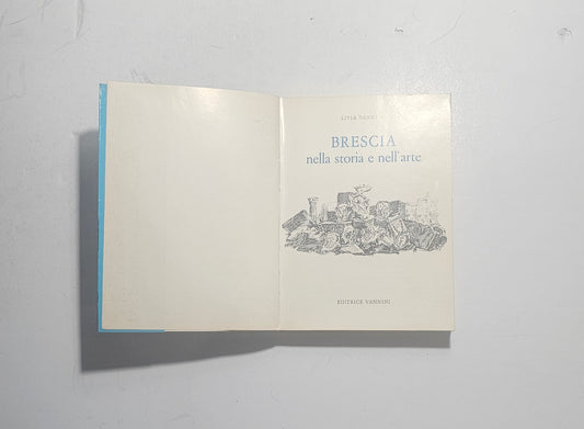 Frontespizio del libro Brescia nella storia e nell’arte pubblicato da Editrice Vannini – iolibrocarmine