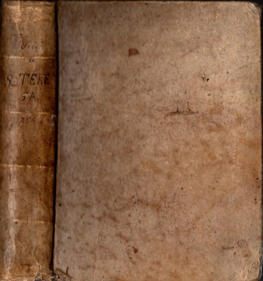 Opere della S. Madre Teresa di Gesù. Nuovamente tradotte e alla integrità degli originali restituite. Con una nuova vita della Santa copiosamente descritta dal P. F. Federico di S. Antonio