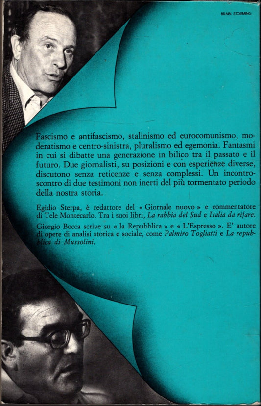 Dialogo con Giorgio Bocca sui fantasmi d'una generazione