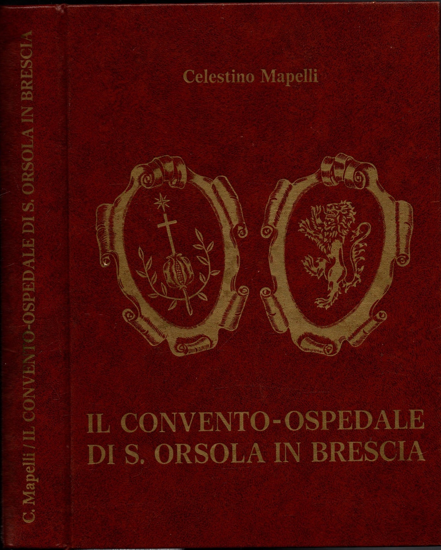 IL CONVENTO-OSPEDALE DI S. ORSOLA IN BRESCIA UN CENTENARIO DEI FATEBENEFRATELLI