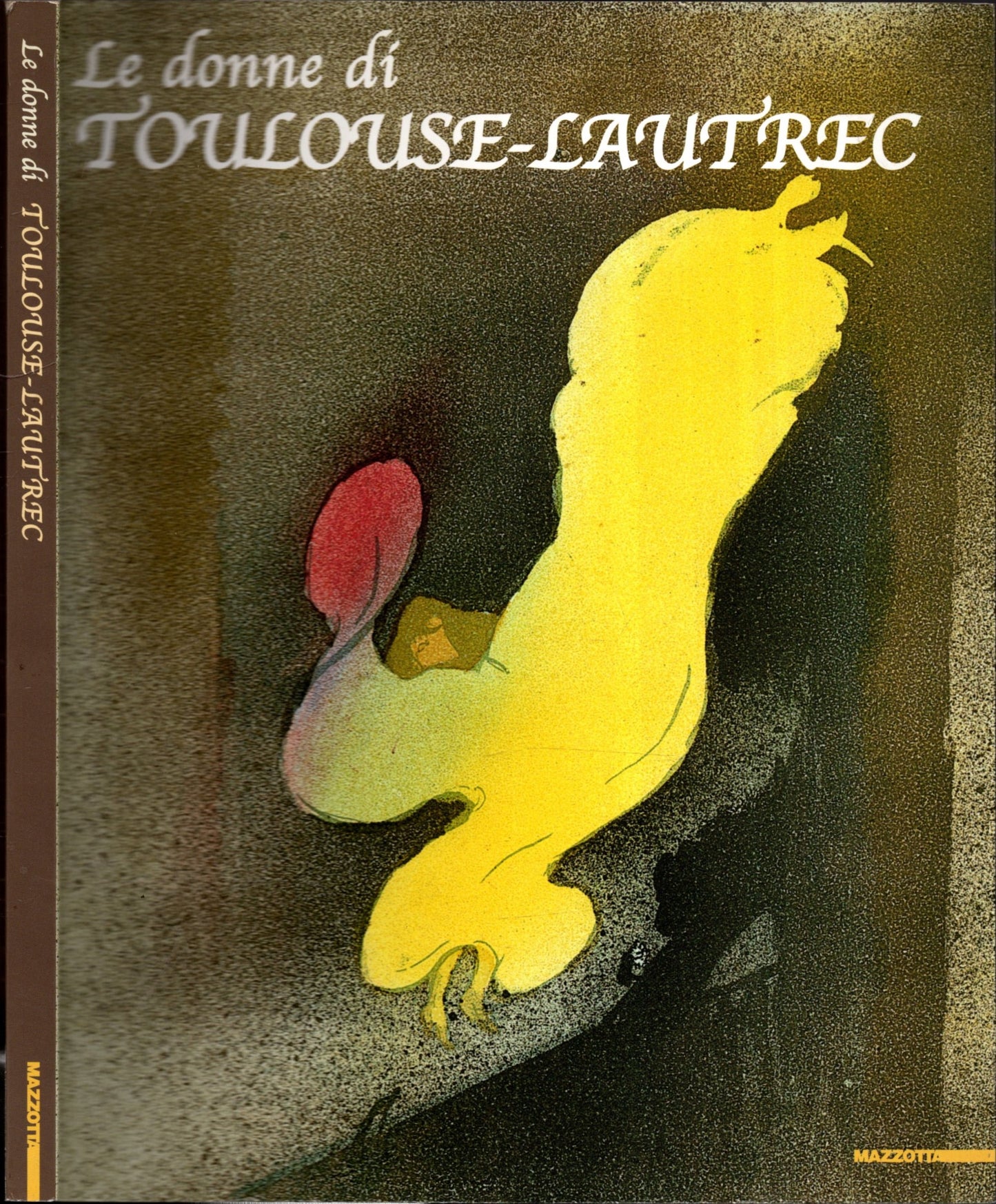 LE DONNE DI TOULOUSE-LAUTREC