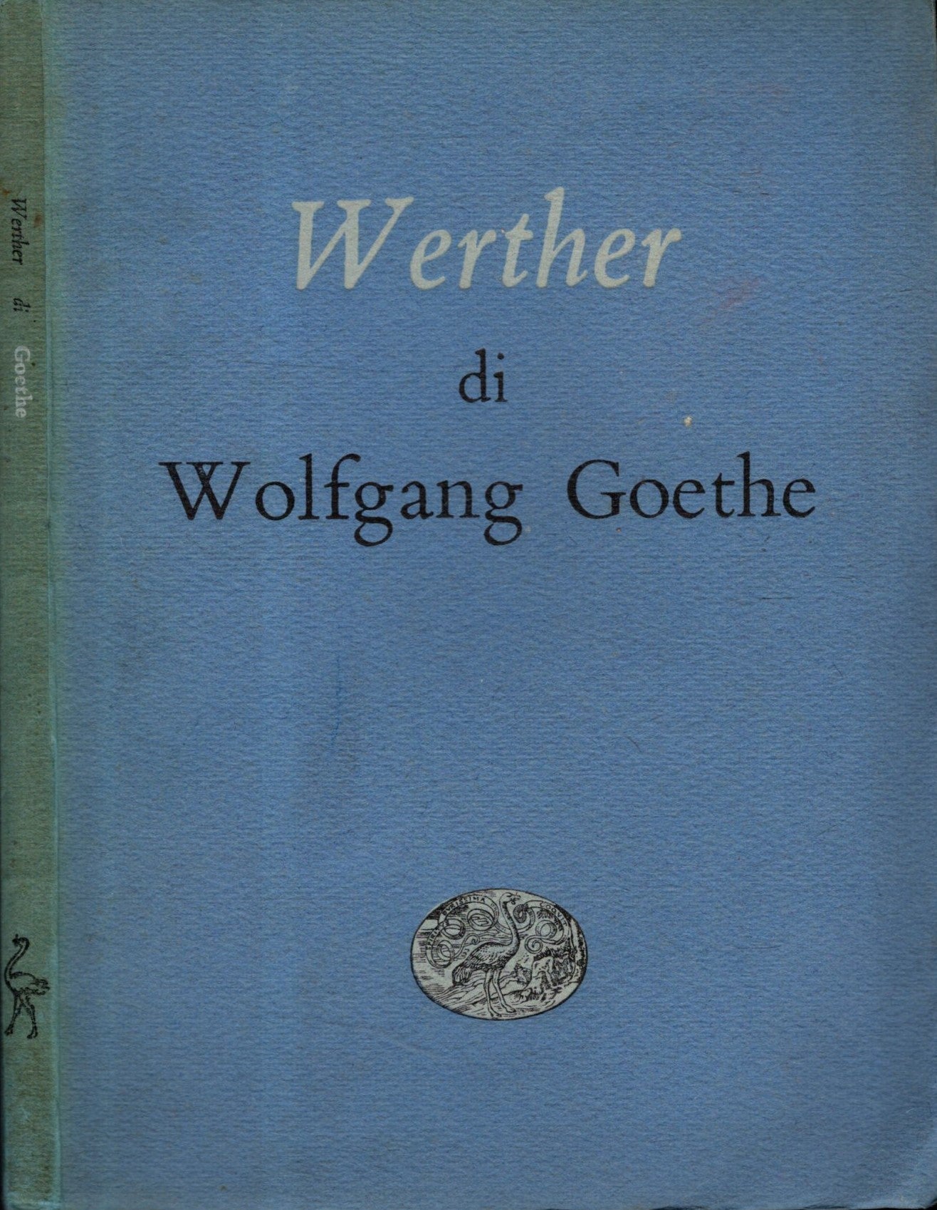 I dolori del giovane Werther - Goethe, Johann Wolfgang : von - IOLIBROCARMINE