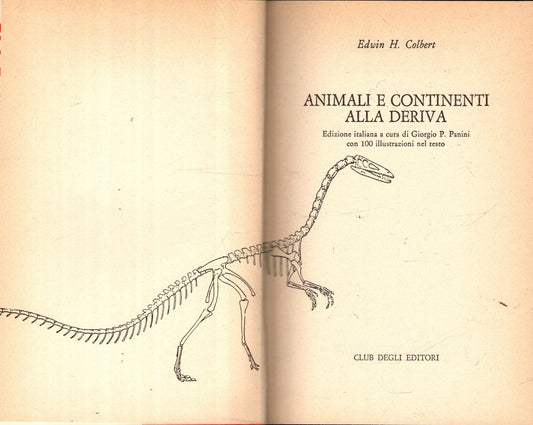 Animali e continenti alla deriva - Edwin H. Colbert